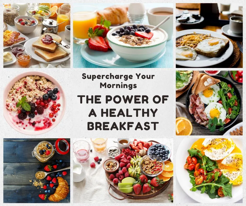 The Power of a Healthy Breakfast