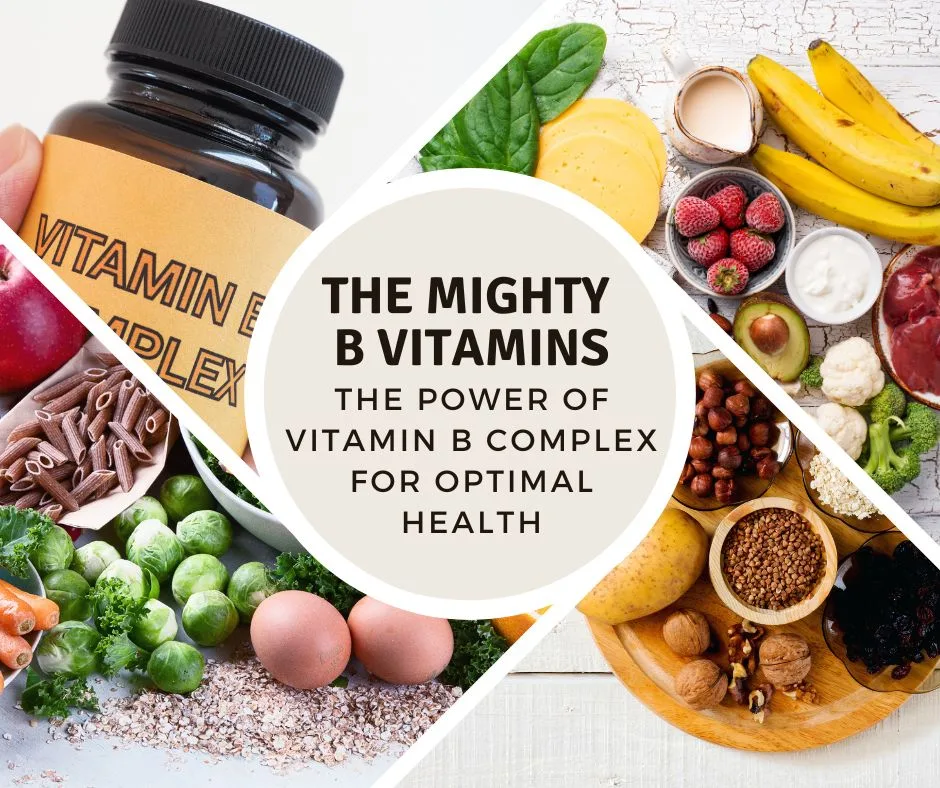 Unleashing the Power of Vitamin B Complex for Optimal Health